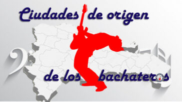 Ciudaddes de origen de los bachateros