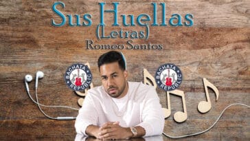 Sus Huellas Lyrics Romeo Santos