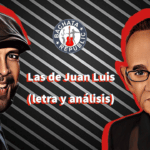 Luis Segura y juan Luis Guerra "Las de Juan Luis"